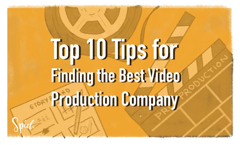 Top 10 Tips For Finding The Best Video Production Company